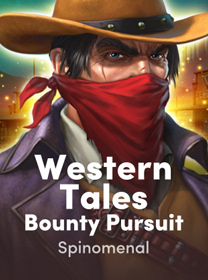 Game Western Tales Bounty Pursuit Terpercaya dengan Fitur Terbaik